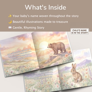 May include: A children's book with watercolor illustrations. The open pages display a bear on a cliff and a bunny in a field. Text includes "What's Inside", "Your baby's name woven throughout the story", and "Gentle, Rhyming Story". The text "CHILD'S NAME IS IN THE STORY!" is also visible.