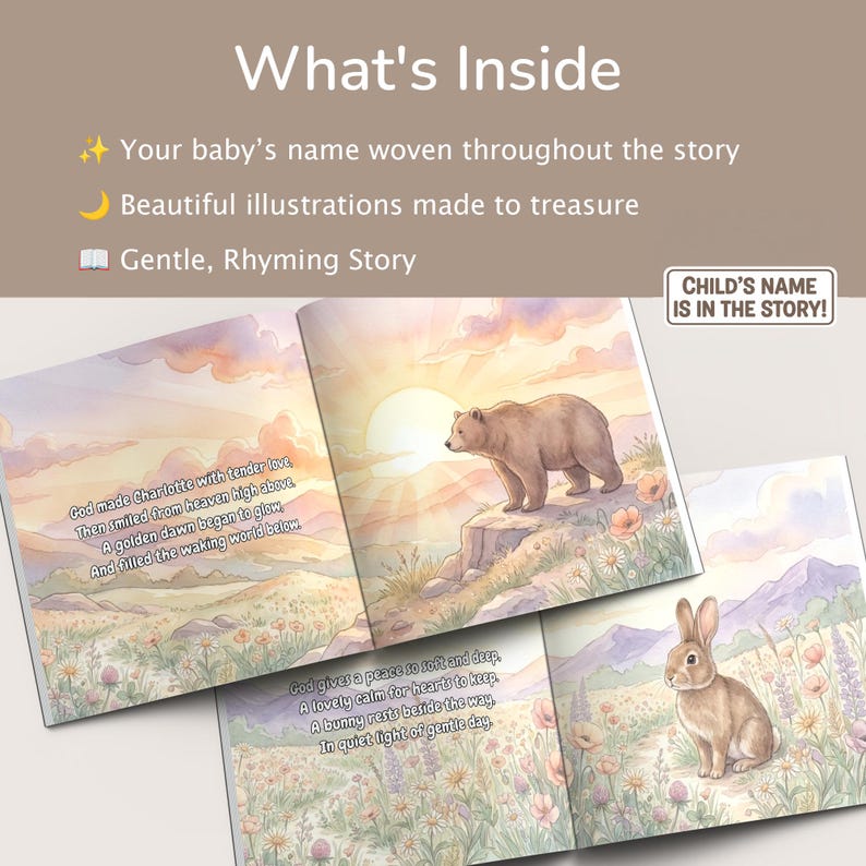 May include: A children's book with watercolor illustrations. The open pages display a bear on a cliff and a bunny in a field. Text includes "What's Inside", "Your baby's name woven throughout the story", and "Gentle, Rhyming Story". The text "CHILD'S NAME IS IN THE STORY!" is also visible.