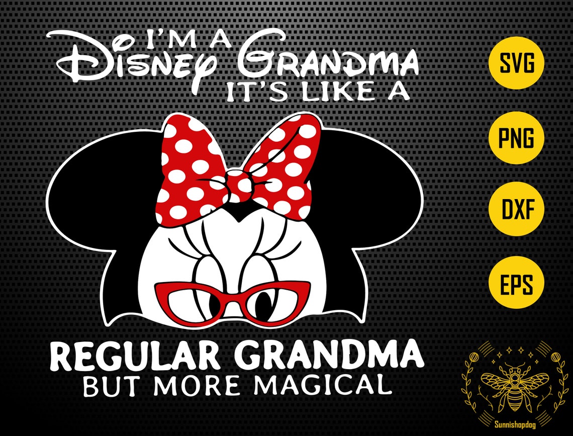 Disney Grandma SVG Minnie Mouse I'm A Disney Grandma Etsy