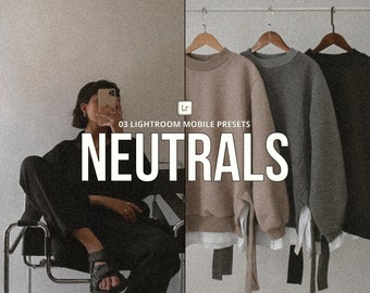 May include: Three neutral-colored sweatshirts hanging on a rack. The sweatshirts are beige, gray, and black. The text "03 LIGHTROOM MOBILE PRESETS NEUTRALS" is displayed on the image.