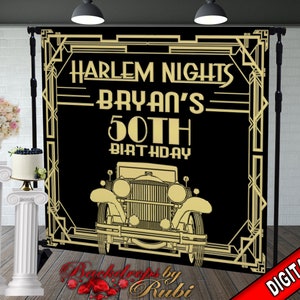 Harlem Nights Birthday Backdrop, Harlem Nights Gold  Backdrop, Harlem Nights Party, Gatsby Backdrop, Harlem Nights Banner, Harlem Nights