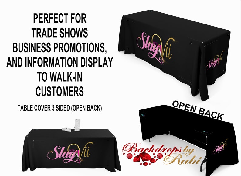 May include: Black table cover with a pink and gold logo that says "StayVii with a crown" on the front and side. The back of the table cover is open. The table cover is perfect for trade shows, business promotions, and information displays.