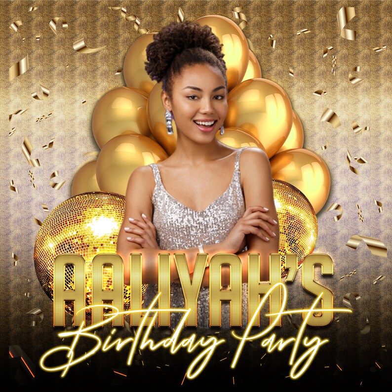 Może przedstawiać: Złote i czarne zaproszenie na przyjęcie urodzinowe z tekstem "Aaliyah's Birthday Party" i kobietą w błyszczącej srebrnej sukience otoczoną złotymi balonami.