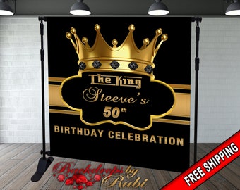 Men's Birthday Backdrop, The King Men's Backdrop, 60th, Men's Crown Backdrop, Men's Birthday Celebration, 30th Birthday, 40th, 50th
