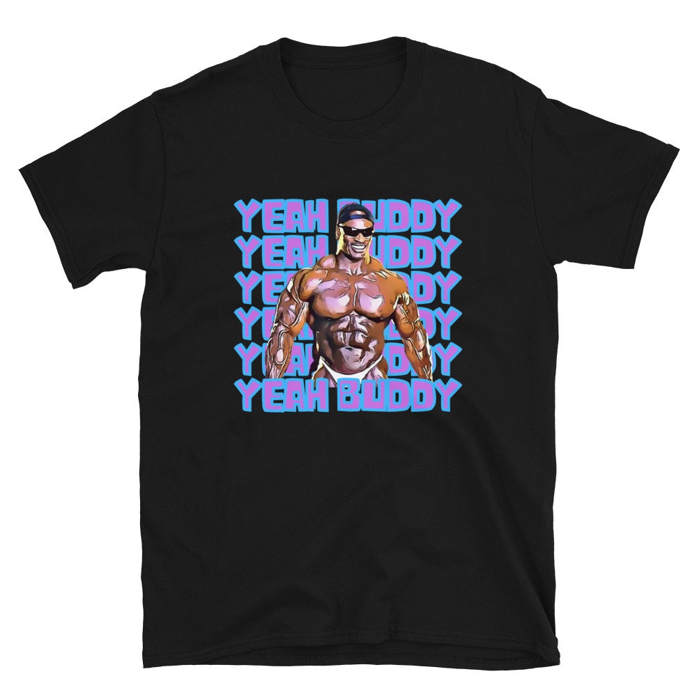 Discover Yeah Buddy T-Shirt | Bodybuilding Tee Shirts | Light Weight Babys