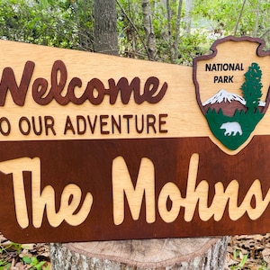 National Park Custom Sign, NPS Welcome Replica, Wedding, Camp Sign, Guest house Sign Personalized, Hiking Housewarming, Our Adventure