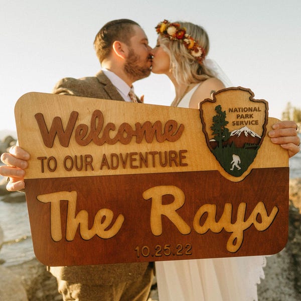 Custom National Park Sign, Wedding Sign, camp wedding, Hiker Gift, Nature Lover, Anniversary, park theme, RV Camping