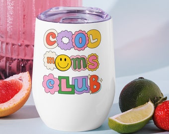 Cool Moms Club Tumbler | Stainless Steel Insulated Cup