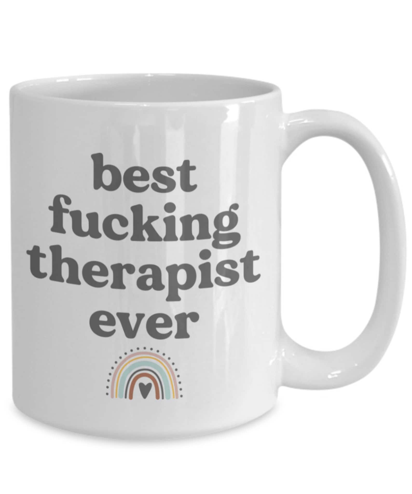 Therapist Gift for Therapist Funny Therapist Mug Best Etsy