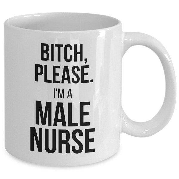 Male Nurse Gift for Male Nurse | Male Nurse Appreciation Gift | Male Nurse Birthday Gift | Nurse Funny Gift | Coffee Mug | Coworker Gift