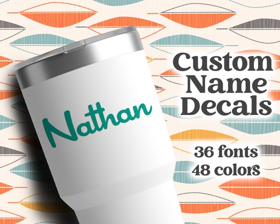 Personalized Name Decals for Cars, Decals for Cups, Decals for