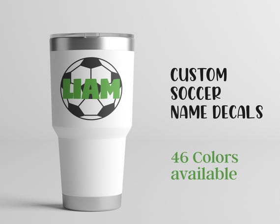 Personalized, Soccer Name Decal | Vinyl | For Tumblers, Car Windows, Waterproof, Custom Text, Oracal 651