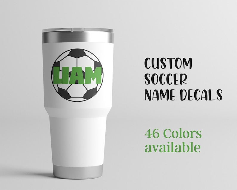 Personalized, Soccer Name Decal | Vinyl | For Tumblers, Car Windows, Waterproof, Custom Text, Oracal 651 image 1