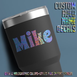 Custom Holographic Personalized Name Decals, Custom Name Stickers, Vinyl Decals, Personalized Waterproof Stickers, Decals for Tumblers