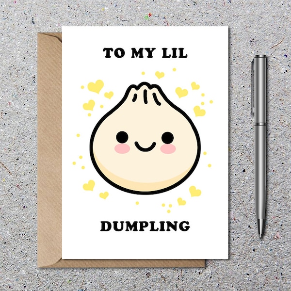 Dumpling Greetings Card, Blank Birthday Card, Cute Valentines Cards, Geeky Foody, Kawaii Card, Eco Friendly / Recyclable, Card For Loved One