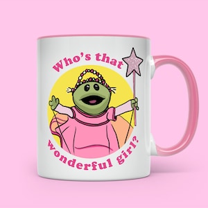 Who's That Wonderful Girl? Mug, Printed Design Cup, Funny Geek TV Show Gifts, Nanalan Inspired, Ceramic Mugs Birthday Gifts, Valentines Day