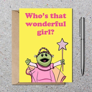 Who's That Wonderful Girl? Card, Birthday, Nanalan Greetings Card, Blank Card, Congratulations Cards, Birthday Invitation Cards Eco Friendly