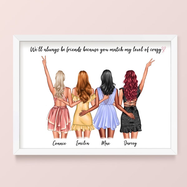 Personalised 4 Friends Best Friend Print, Best Friends, My Girls, A4 or A5, Gift, Besties, Friendship, Birthday, Girls, Customisable