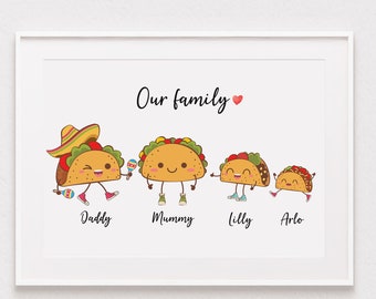 Cute Personalised Taco Family Print, Gift, Mother, Mum, Daughter, Son, Birthday, Taco , Love, grandad, grandma, nanna, nanny, dad
