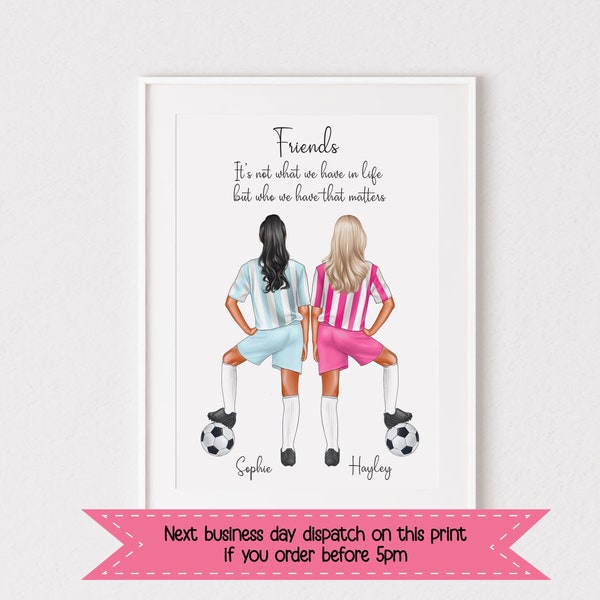 Personalised Football Best Friends Print, Football Team, Gift, Friends, Sister, BFF, Letterbox Gift, Soccer, Friend, Keepsake, Sisters