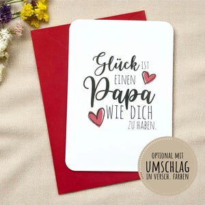 Grußkarte für Papa "Glück ist..." | Einzelkarte DIN A6 | wahlweise mit Umschlag [Art.-Nr. L-ME-0004]