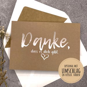 Karte "Danke, dass es dich gibt." | Einzelkarte DIN A6 | wahlweise mit Umschlag [Art.-Nr. L-DD-0001]