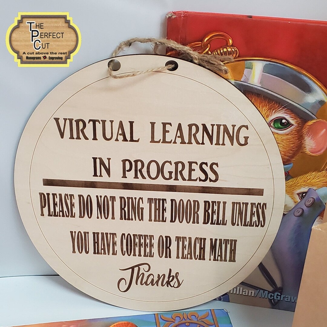 Learn Sign Humor Custom Signs, Virtual Learning Signs, Personalized Signs, Back to ...