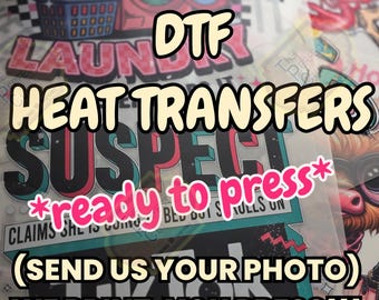 DTF TRANSFER|Ready to press DTF custom Transfer|We Print You Press|Full Color dtf transfer|Direct To Film|Bulk Wholesale|Dtf prints|Dtf