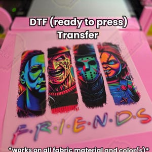 Halloween Friends Neon DTF Transfer,Horror Characters Killer DTF ready to press Transfer,Horror Halloween Transfer,Scary Movie Inspired,DTF