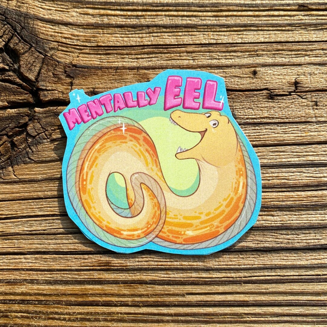Mentally Eel Handcut Vinyl Sticker Etsy Australia