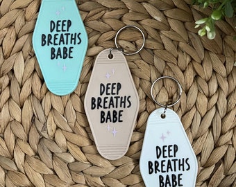 Deep Breaths Babe Motel Keychain, Retro Motivational Keychain, Anxiety Small Car Accessory Keyring, Cute Gifts for Someone