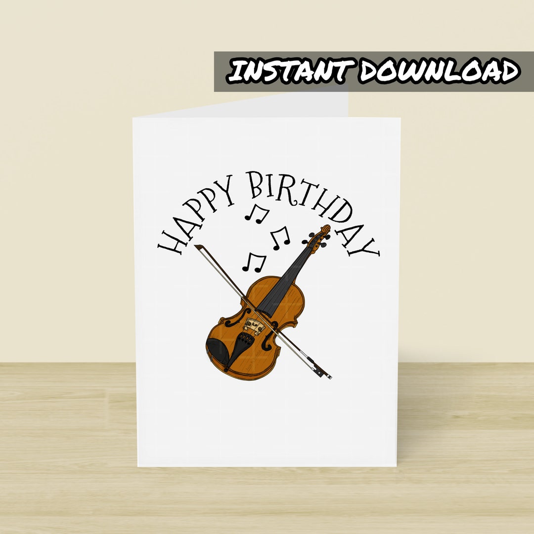 Printable Violin Birthday Card, Printable Greeting Card, Instant Download, Violinist Birthday
