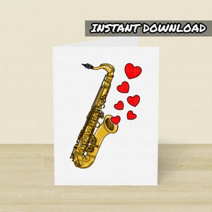 Tarjeta de San Valentín con saxofón para imprimir, tarjeta para imprimir, descarga instantánea, saxofonista, profesor de saxofón, saxofonista, tarjeta de músico de boda
