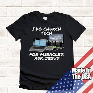 Funny Church Shirt, Church Tech Tee, Christian Sound Engineer, Funny Church Tee, Church Tech Shirt, Christian Sound Guy, Worship Team Shirt