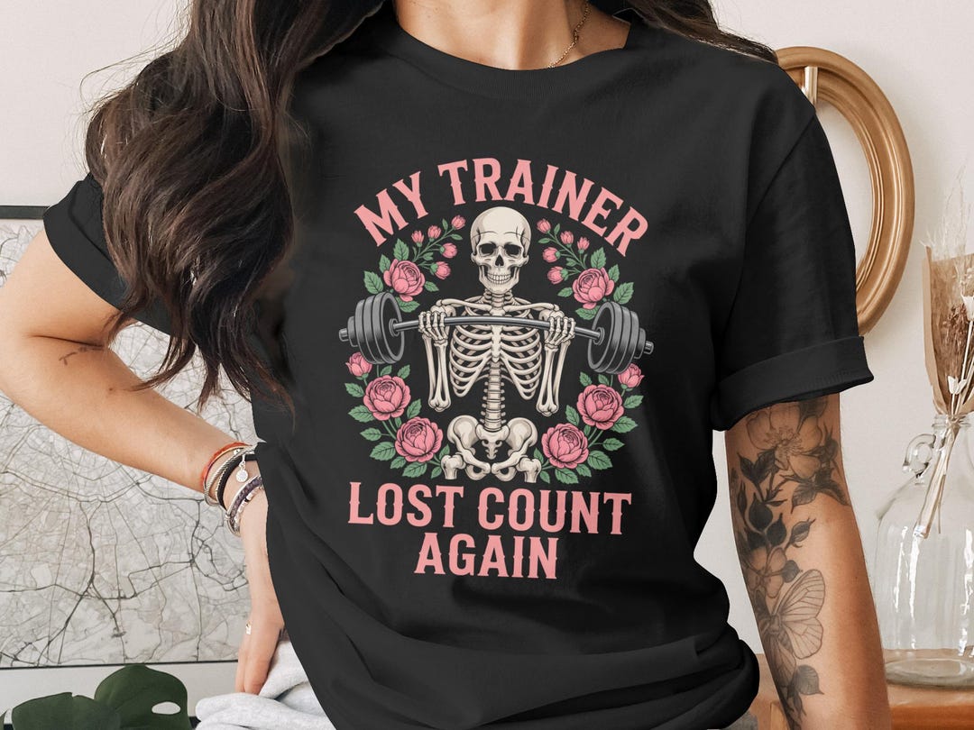 My Trainer Lost Count Again SVG PNG | Funny Gym Skeleton Weightlifting ...