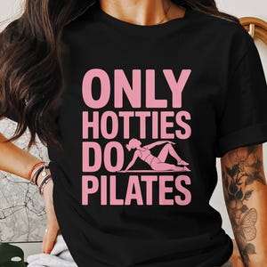 Pilates Digital Download, Funny Fitness Print, Only Hotties Do Pilates, Gym Motivation Art, Svg Png Files, Pilates Instructor Gift