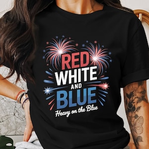 Red White and Blue T-Shirt,Sweatshirt,Hoodie, 4th of July Shirt, Patriotic Apparel, Unisex Outfit, Independence Day Gift