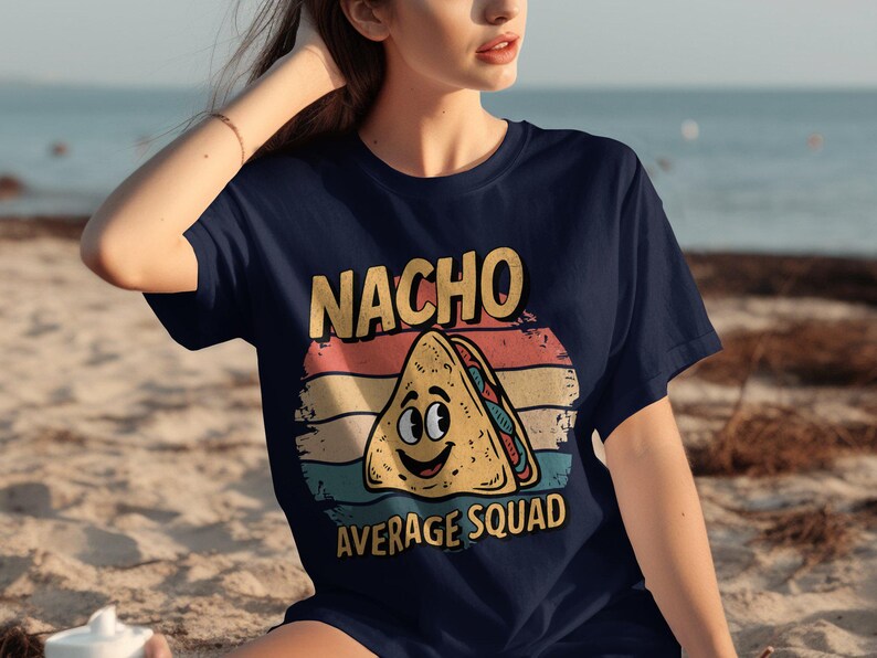 Funny Nacho Average Squad Tshirt, Unisex Graphic Tee, National Nacho