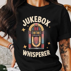 Jukebox Whisperer T-Shirt, Retro Music, Unisex Tee, Vintage Style, Nostalgic Gift, Music Lover Gift, Classic T-Shirt