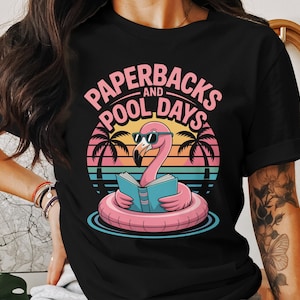 Paperbacks Pool Days T-Shirt, Reading Flamingo TShirt, Summer Unisex Tops, Book Lover TShirt, Funny Beach T Shirt, Vacation Tee