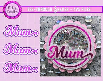 Scallop circle shaker cake topper SVG,  Mum Mam Mom shaker