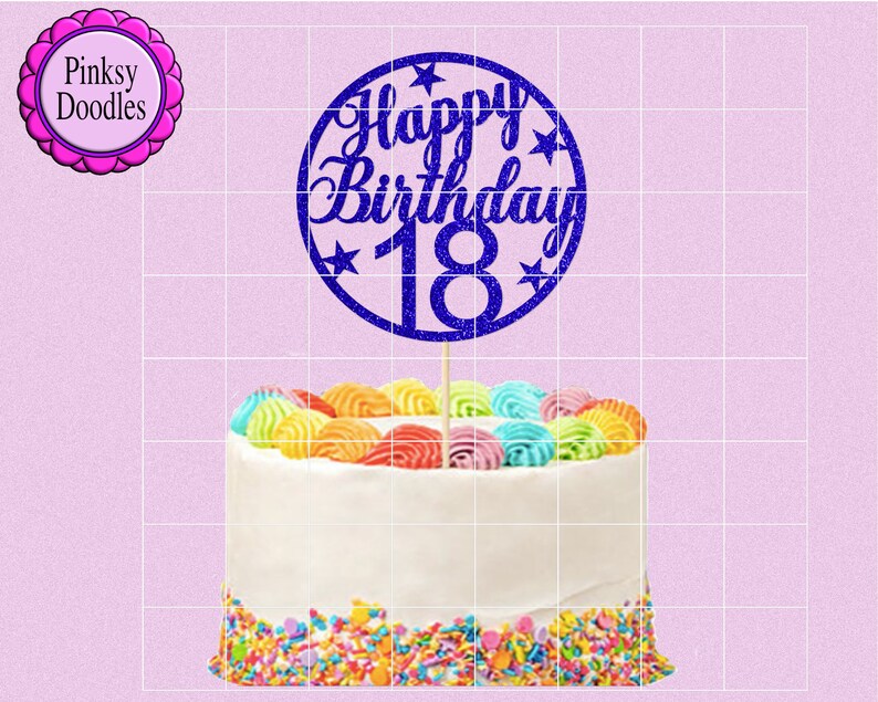 Download Eighteenth Birthday Svg Age 18 Cricut Joy Cricut Maker 18th Birthday Svg Cut File 18 Year Old Happy Birthday Cake Topper Svg Scrapbooking Papercraft Dekorasyonu Net