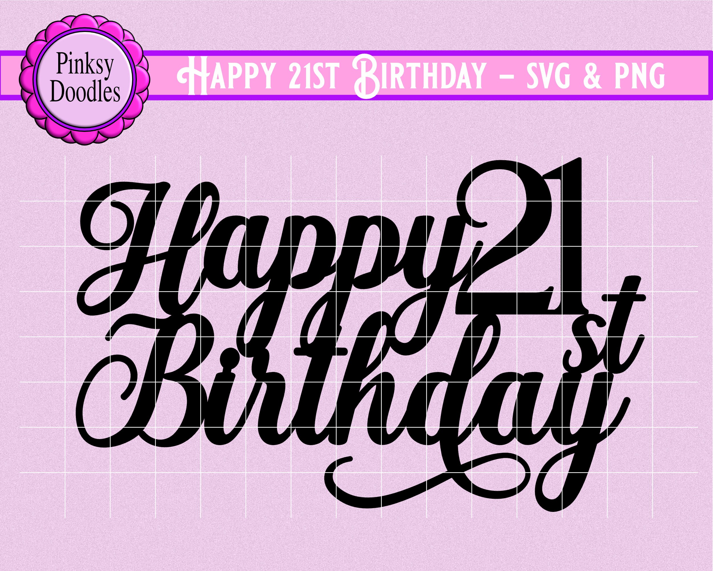 Happy 21st Birthday SVG Cut File 21 Cake Topper Svg Cricut - Etsy Australia