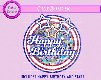 Circle Shaker cake topper SVG,  Happy Birthday layered SVG, Cricut Maker svg, Joy svg, 3D round boys Birthday shaker Cake Topper svg, star