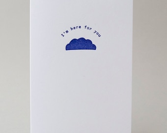 Here For You Cloud Greeting Card, Letterpress Printed