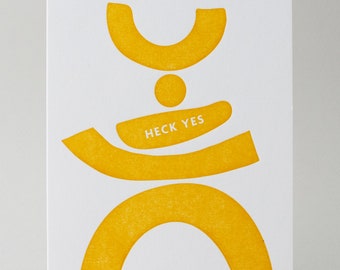 Heck Yes Yellow Greeting Card, Letterpress Printed