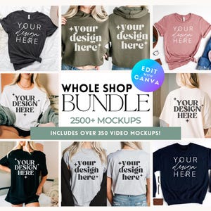 Whole Shop Mockup Bundle | Canva Video Mock-ups |Bella Canvas T-shirts | Gildan Sweatshirts | Mugs | Entire Shop Access