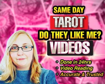 Do They Like Me? - Same Day Psychic Tarot Reading - Video Reading