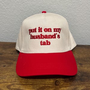 Put It On My Husband&#39;s Tab Embroidery Canvas Hat, Put It On My Husband&#39;s Tab Trucker, Put It On My Husband&#39;s Tab Trucker Hat