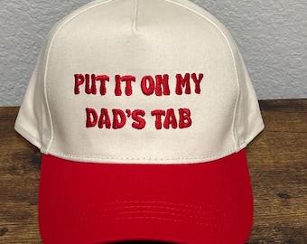 Put It On My Dad&#39;s Tab Embroidery Canvas Cap, Put It On My Dad&#39;s Tab Hat, Put It On My Dad&#39;s Tab Trucker Hat